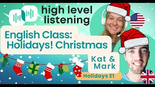 Holidays 1  Christmas Eve amp Day  Intermediate and Advanced English Vocabulary Podcast [upl. by Adnoryt]