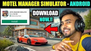 DOWNLOAD MOTEL MANAGER SIMULATOR for ANDROID  MR King Gamer [upl. by Otrebla616]