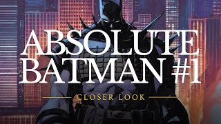 CLOSER LOOK 🔎  Absolute Batman 1 [upl. by Lorre]