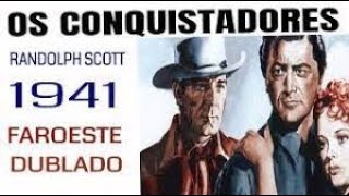 Filme faroeste Os conquistadores 1941 dublado western movie The Conquistadors 1941 [upl. by Jary]