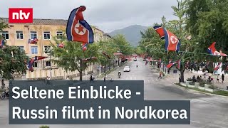 Streng überwachte Touristenreise Seltene Einblicke  Russin filmt in Nordkorea  ntv [upl. by Ainessej]