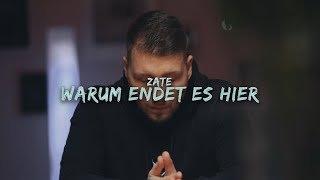 Zate  Warum endet es hier [upl. by Cassi]