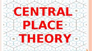 CENTRAL PLACE THEORY [upl. by Arimas969]