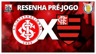 INTERNACIONAL X FLAMENGO  RESENHA PRÉJOGO AO VIVO  18ª RODADA BRASILEIRÃO 2020 [upl. by Norvil]