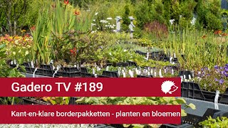 189 Kantenklare borderpakketten  planten en bloemen [upl. by Anihta]