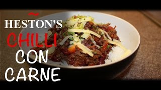 CHILLI CON CARNE Heston Blumenthal Cookbook [upl. by Arracat852]