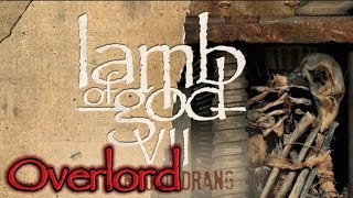 Lamb Of God  Overlord Lyrics video [upl. by Alael]