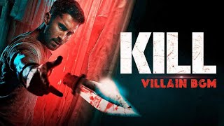 Kill Movie Villain BGM Raghav Juyal Lakshya amp Tanya Maniktala BGM BollyWood Kill Movie [upl. by Nnahaid586]