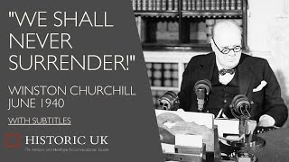 Winston Churchills We Shall Never Surrender Speech with subs Darkest Hour  Dunkirk Evacuation [upl. by Llohcin]