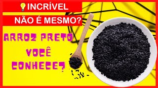 Arroz preto Você já experimentou Conhece os benefícios 😊😊😊 [upl. by Atiuqet662]