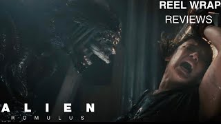 Alien Romulus  Reel Wrap Reviews [upl. by Hpseoj634]