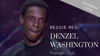 Reggie Reg  Denzel Washington  Bad Boys Of Comedyquot [upl. by Falo464]