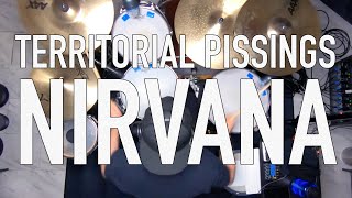 TERRITORIAL PISSINGS  NIRVANA  DRUM COVER [upl. by Elysha340]