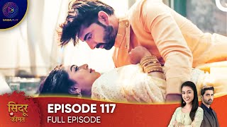 Sindoor Ki Keemat  The Price of Marriage Episode 117  English Subtitles [upl. by Llewsor129]