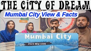 Mumbai City। Mumbai City View amp Facts। Mumbai City Tour। Mumbai SkylinePakistani Reaction [upl. by Jobina963]