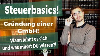 Eine GmbH gründen das sind die Basics [upl. by Aniham628]