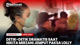 DetikDetik Nikita Mirzani Jemput Paksa Lolly [upl. by Sabas]