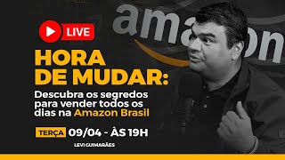 Venda Todo os Dias na Amazon Brasil Quais os segredos [upl. by Eneleahs]