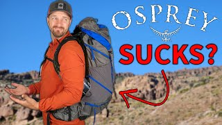 DO OSPREY BACKPACKS SUCK NOW  Osprey Exos Pro 55 Pack Review [upl. by Ajad965]