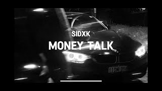 MONEY TALK OFFICIAL VIDEO  SIDXK  LATEST PUNJABI SONG 2024 [upl. by Cahilly206]