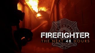 Firefighter The Next 48 Hours [upl. by Israel]