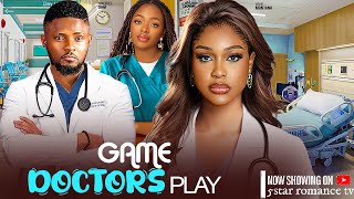 GAME DOCTORS PLAY  UCHE MONTANA MAURICE SAM SHAZNAY OKAWA NEW 2024 AFRICAN NIGERIAN MOVIES [upl. by Eelram]