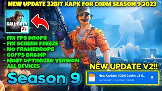 CODM SEASON 9 V2 FIX LAGS  60FPS  FIX FPS DROPS  NO SCREEN FREEZE BR amp MP  GARENA 32bit [upl. by Benton]