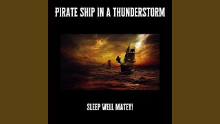 Sleep like a Pirate 3 Hours on a Creaky Wooden Pirate Ship [upl. by Yelekreb512]