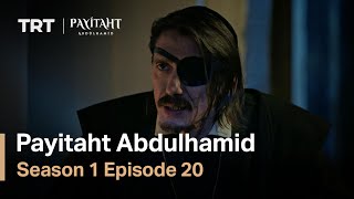 Payitaht Abdulhamid  Season 1 Episode 25 English Subtitles [upl. by Inkster]