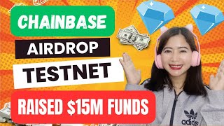 CHAINBASE TESTNET amp AIRDROP 15M RAISED FUNDS DONT FADE THIS💸 [upl. by Eiliab]