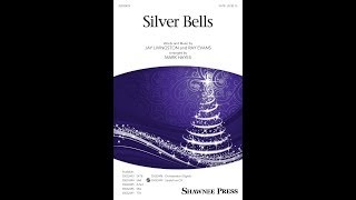 Silver Bells SATB Choir  Arranged by Mark Hayes [upl. by Ellennoj965]