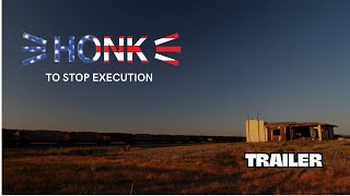 Honk To Stop Execution 2011  Official Trailer [upl. by Seni]