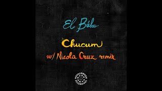 El Búho  Chucum Nicola Cruz Remix [upl. by Stilla520]