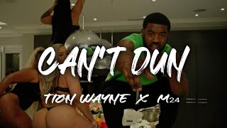 Tion Wayne X M24  Cant Dun Lyrics [upl. by Pandolfi]