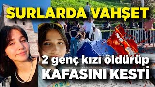 KORKUNÇ CİNAYETKızların Kafalarını Kesip Surlardan Atladı [upl. by Cheffetz]