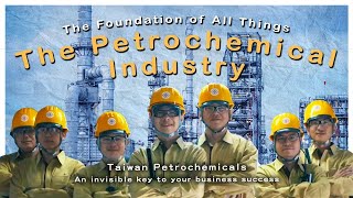 The Foundation of All Things The Petrochemical Industry [upl. by Gard847]