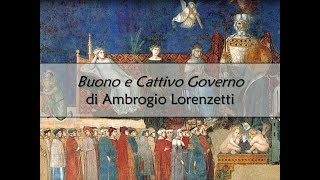 Buono e Cattivo Governo di A Lorenzetti  Il bene di tutti diventa il bene di ognuno [upl. by Asirret892]