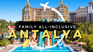 10 Best Family AllInclusive Resorts in Antalya Turkey 2024 [upl. by Charbonnier55]