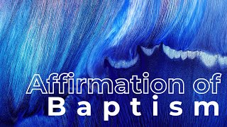 Affirmation of Baptism  330pm [upl. by Manchester]