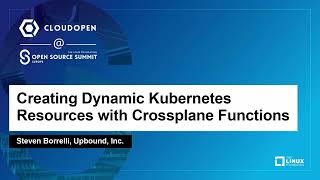 Creating Dynamic Kubernetes Resources with Crossplane Functions  Steven Borrelli Upbound Inc [upl. by Aihsein525]