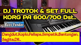 DJ TROTOK amp SET FULL KORG PA 600PA 700 DstBASS FENDER [upl. by Aicnilav]