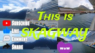 This is skagway  skagway ship port [upl. by Searcy748]