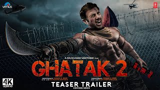 Ghatak 2  The Revenge  Official Trailer 2024  Sunny Deol  Rajkumar Santoshi Ghatak Full Movie [upl. by Jacintha]