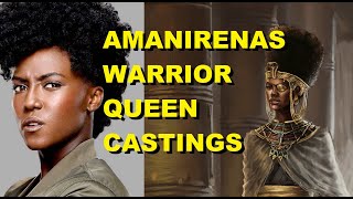 Amanirenas African Nubia Warrior Queen Epic Movie  Casting Suggestions [upl. by Aerdua]