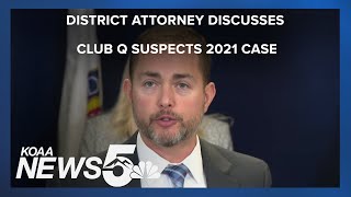 District Attorney discusses previous Club Q suspect case [upl. by Nicolette]