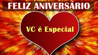 A mais Bela Mensagem de Aniversário para uma PESSOA MUITO ESPECIAL E IMPORTANTE [upl. by Cochran]