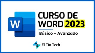 ⏺ CURSO COMPLETO DE WORD 2023  El Tío Tech [upl. by Anitnuahs]