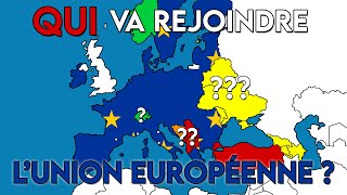 QUI VA REJOINDRE LUNION EUROPÉENNE [upl. by Eesak]