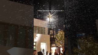 Free Christmas 🎄 light shows ✨ in 📍Los Angeles thegrove rodeodrive christmas twinklinglights [upl. by Shelburne102]