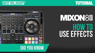 Mixon 8 Pro  How to use Effects I Did You Know Tutorial [upl. by Zil34]